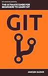 GIT: The Ultimate...