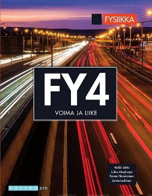 Fysiikka FY4 Voima ja liike (LOPS 2016)