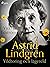 Astrid Lindgren: Vildtoring...