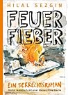 Feuerfieber: Ein ...