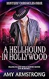 A Hellhound in Hollywood (Hunters' Chronicles #4)