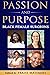 Passion and Purpose: Black ...