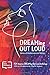 DREAMing Out Loud: Voices o...