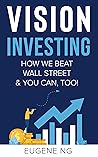Vision Investing:...