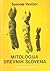 Mitologija drevnih Slovena by Spasoje Vasiljev