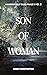 Son of Woman (Havenworld Ta...