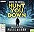 Hunt You Down: 2 (John Smith)