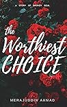 The Worthiest Choice Book cover for The Worthiest Choice