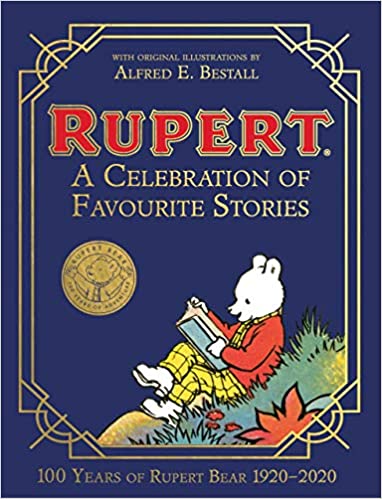 Rupert Bear: A Celebration of Favourite Stories (Hardcover)