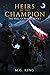Heirs of the Champion