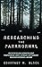 Researching the Paranormal: How to Find Reliable Information about Parapsychology, Ghosts, Astrology, Cryptozoology, Near-Death Experiences, and More