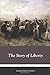The Story of Liberty