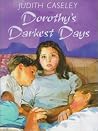 Dorothy's Darkest...