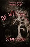 Of Witches... by Steve Stred Of Witches... by Steve Stred