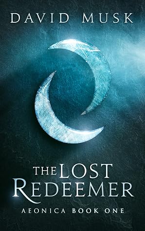 The Lost Redeemer by David Musk book cover