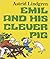 Emile & His Clever Pig by Astrid Lindgren