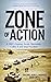 Zone of Action: A JAG's Journey Inside Operations Cobra II and Iraqi Freedom