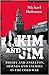 Kim and Jim: Kim Philby and James Angleton, Friends and Enemies in the Cold War
