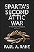 Sparta's Second Attic War: The Grand Strategy of Classical Sparta, 446-418 B.C. (Yale Library of Military History)