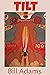 Tilt