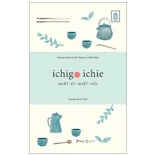 Ichigo Ichie - Nhất kỳ nhất hội