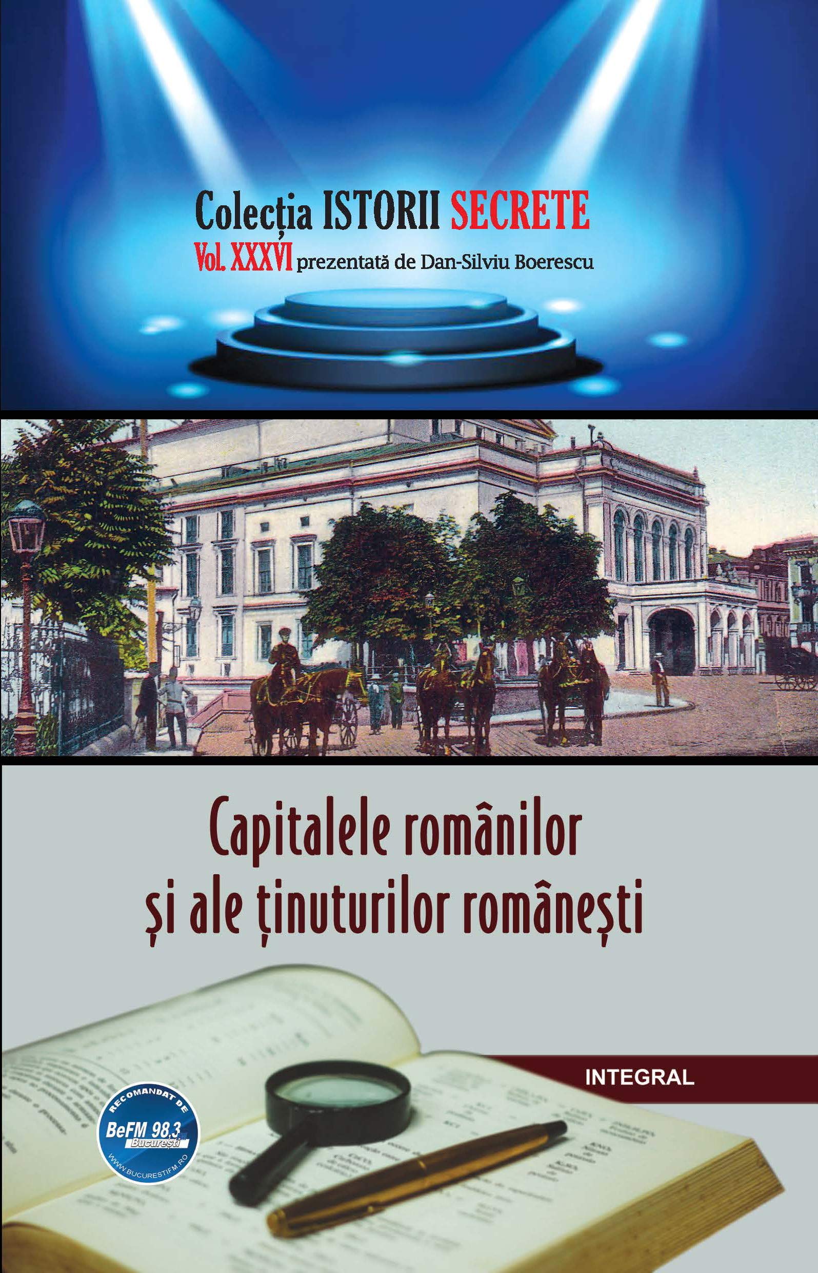 Capitalele românilor și ale ținuturilor românești (Istorii secrete Book 36)