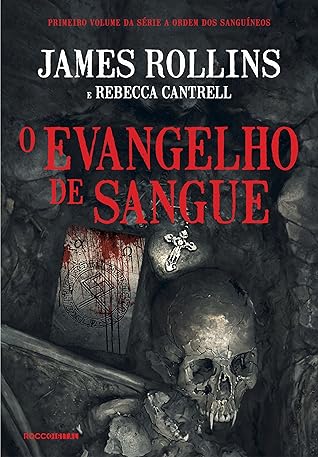 O evangelho de sangue (A Ordem dos Sanguíneos Livro 1) (Portuguese Edition)