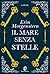 Il mare senza stelle