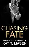 Chasing Fate