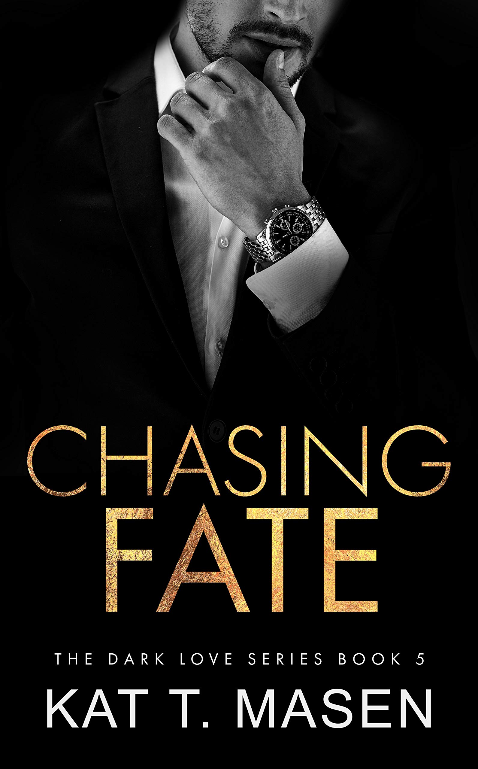 Chasing Fate (Dark Love, #5)