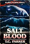Saltblood by T.C.  Parker