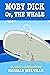 Moby Dick; Or, The Whale: Classic Illustrations, Vintage Classics Edition, For Kids