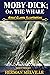MOBY-DICK; Or, THE WHALE: GREAT ILLUSTRATED CLASSICS