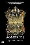 Cinco Destinos So...