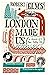 London Made Us: A Memoir of a Shape-Shifting City