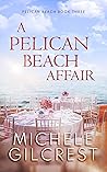 A Pelican Beach A...