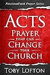 Acts: Prayer That...