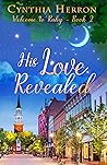 His Love Revealed (Welcome to Ruby #2)