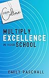 Eyes on Culture: Multiply Excellence in Your School