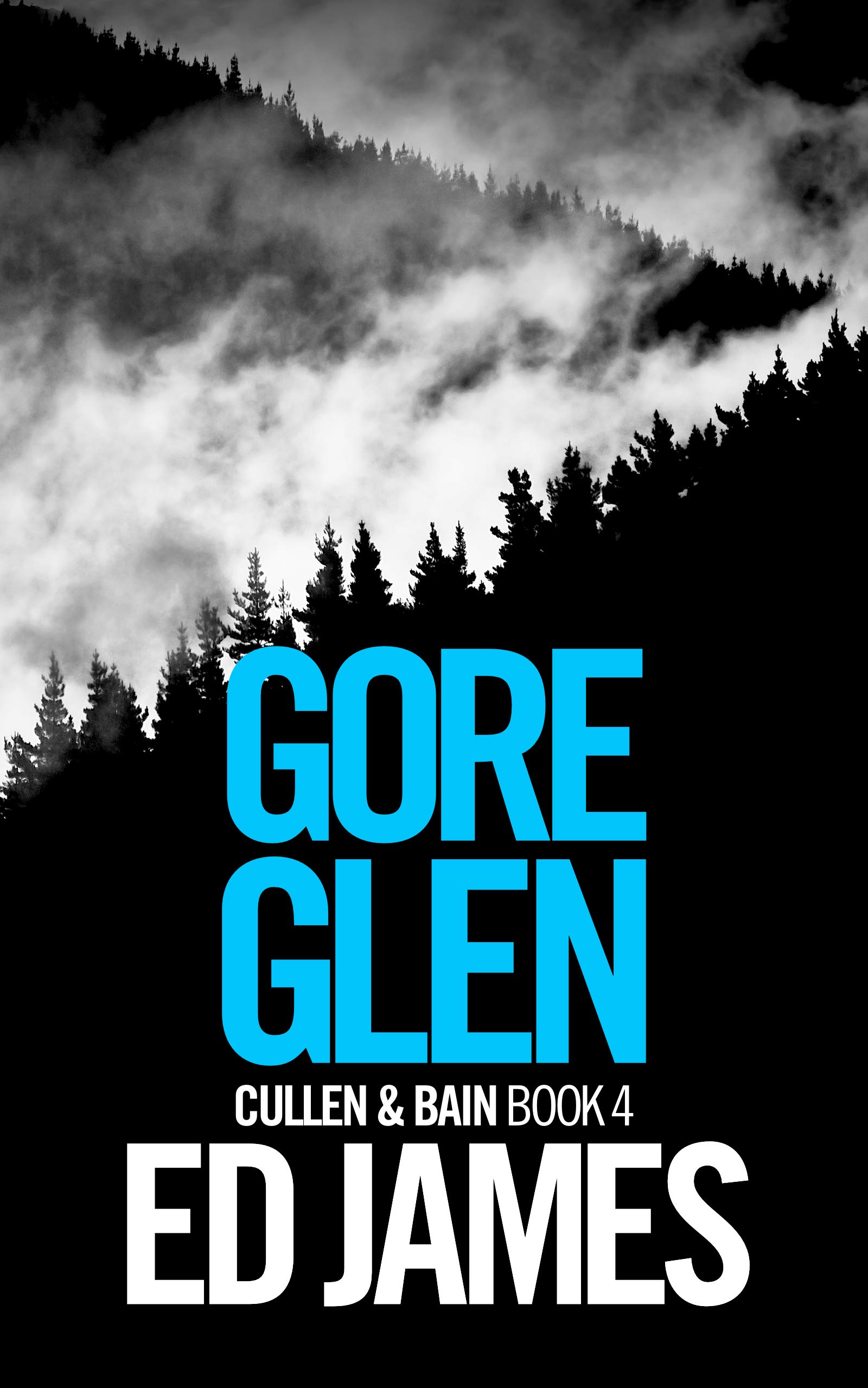 Gore Glen (Cullen & Bain #4)