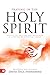 Praying in the Holy Spirit: Secrets to Igniting and Sustaining a Lifestyle of Effective Prayer