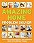 Amazing Home Problem Solver