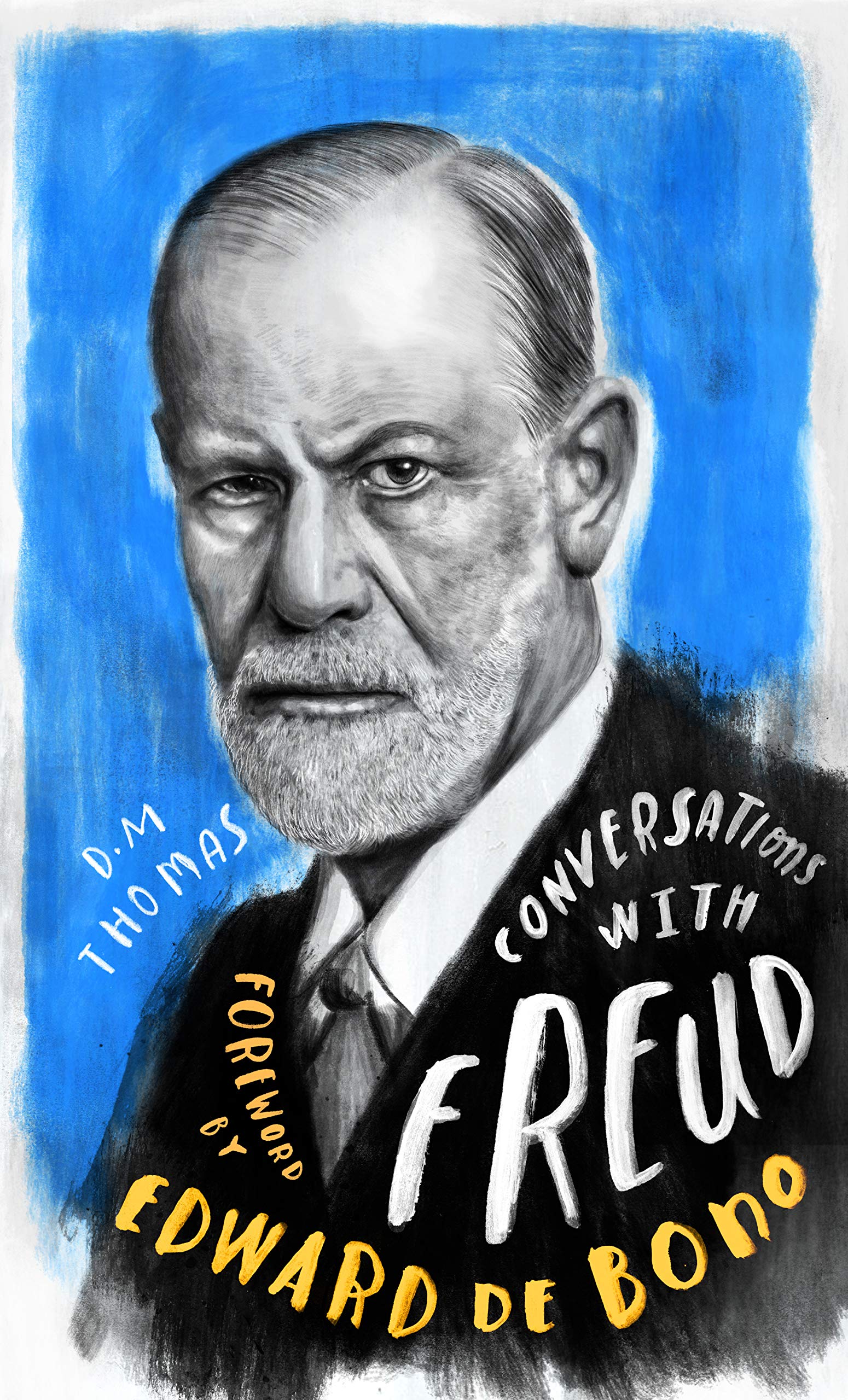 Conversations with Freud: A Fictional Dialogue Based on Biographical Facts (Kindle Edition)