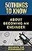 50 Things to Know About Becoming an Engineer