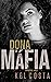 Dona da Máfia (Soprattuto L...