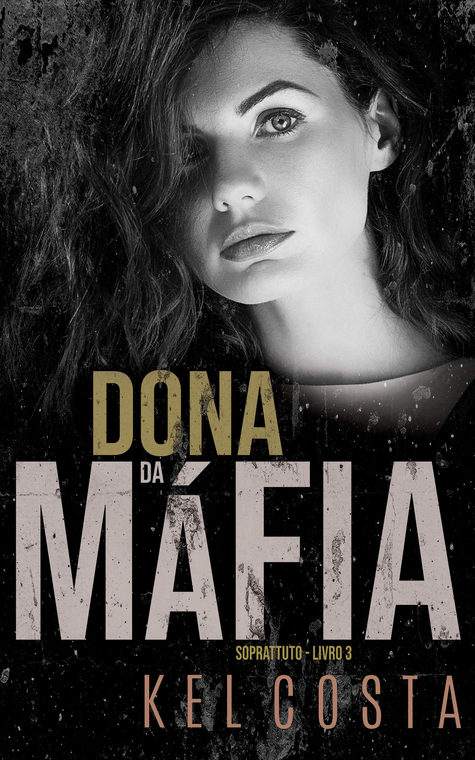 Dona da Máfia (Soprattuto Livro 3) (Portuguese Edition)