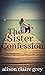 The Sister Confession (The ...