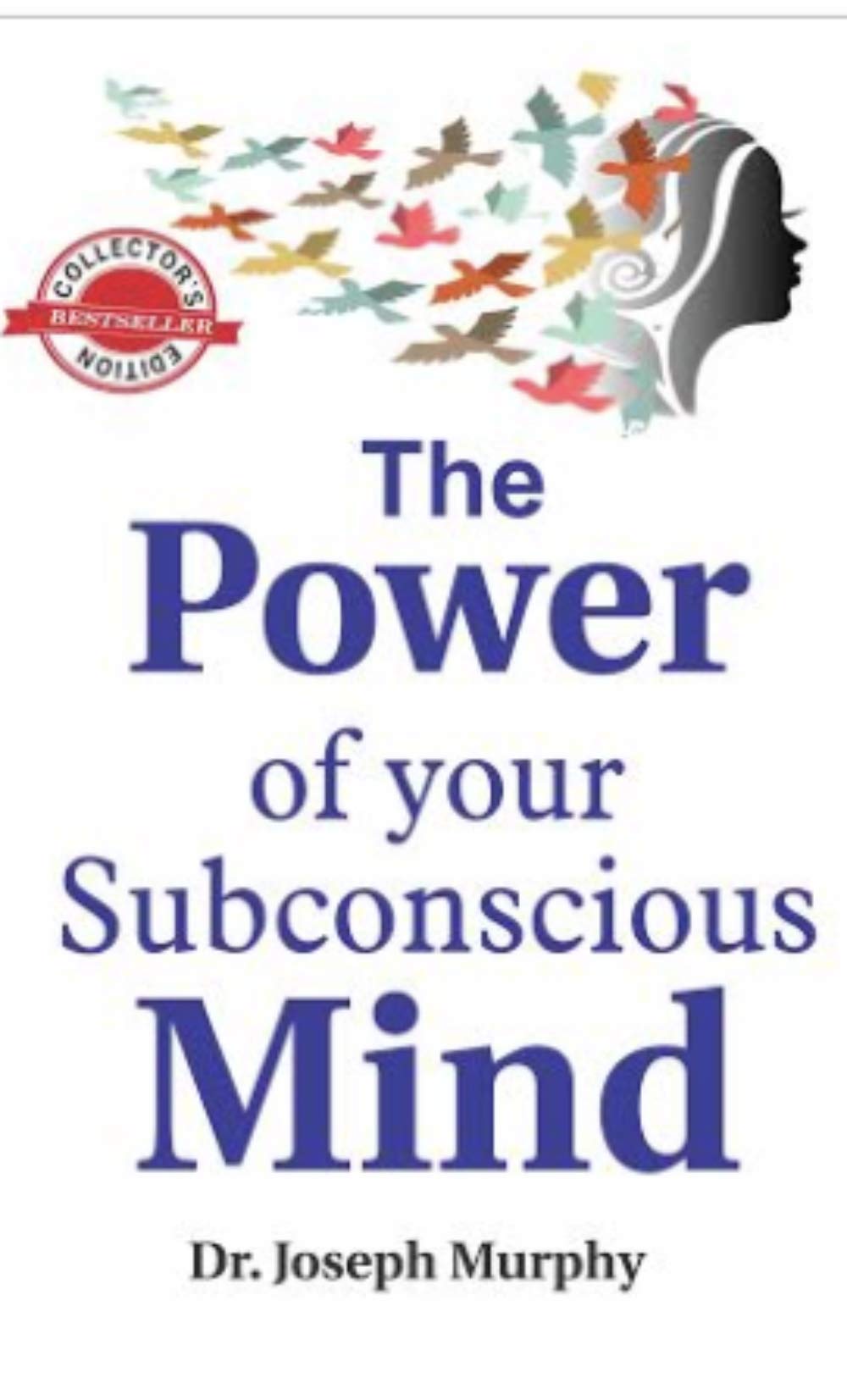 The Power of Your Subconscious Mind