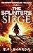 The Splinter's Siege: A Mil...
