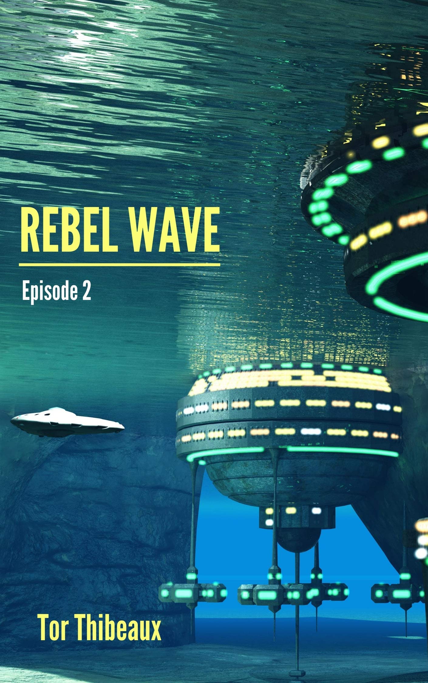 Rebel Wave Episode 2: Exiled (Kindle Edition)